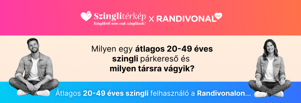 Ilyen társra vágyik egy átlagos szingli felhasználó a Randivonalon!